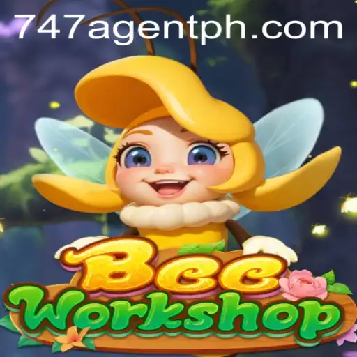 BeeWorkshop: The Buzzing World of 747 Agent