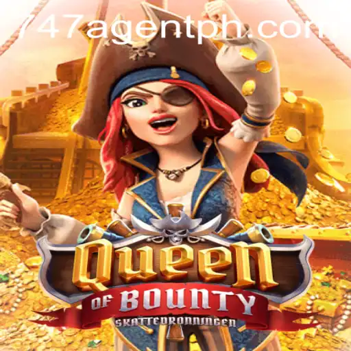 Exploring the Thrilling World of QueenofBounty and the Enigmatic 747 Agent