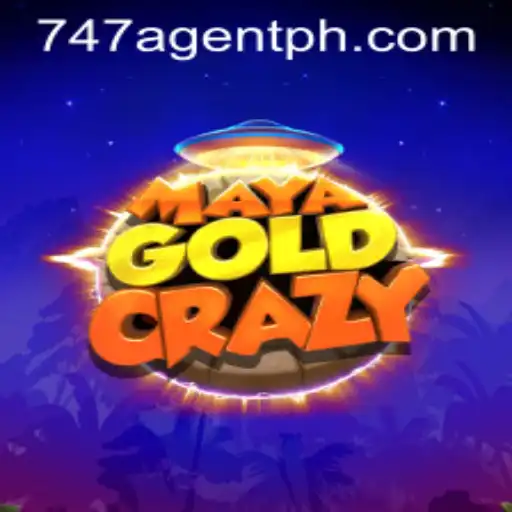 MayaGoldCrazy: Dive into the Exciting World of the 747 Agent