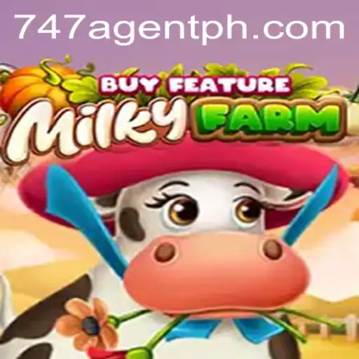 Exploring the Unique World of MilkyFarmBuyFeature and the Intriguing 747 Agent